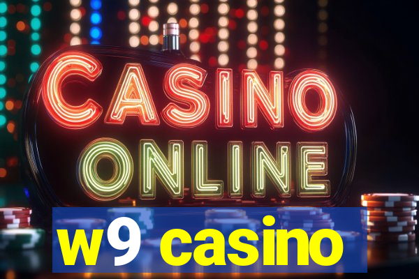 w9 casino